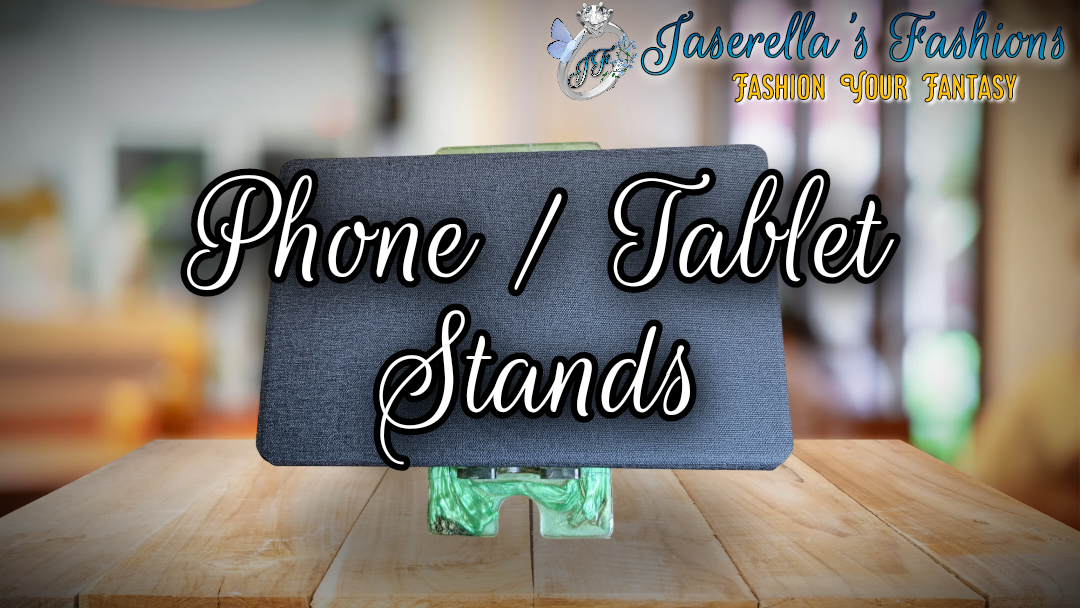 Phone / Tablet Stands